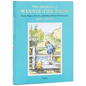 The Making of Winnie-The-Pooh: Pooh, Piglet, Eeyore, and Other Beloved Character